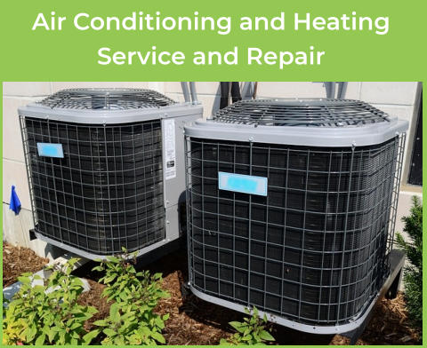 Air Conditioning and Heating Service and Repair